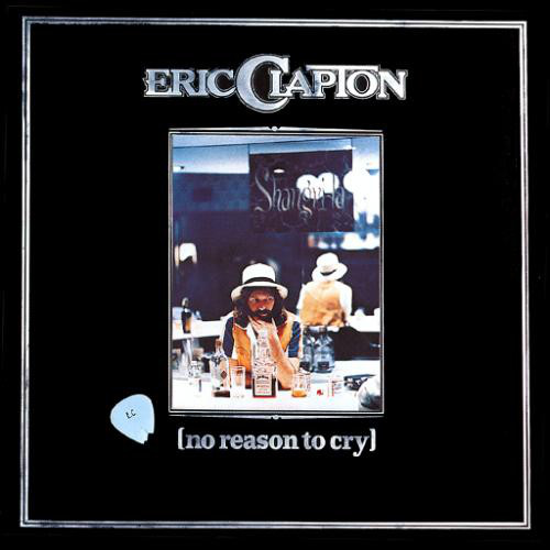 Eric Clapton - 1976 No Reason To Cry - LP  - 50 kr.